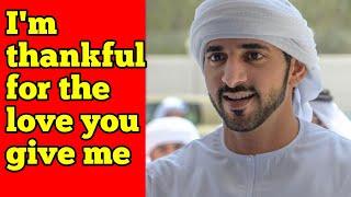 I'm thankful for the love you give me |fazza poem|shekih hamdan|fazza prince