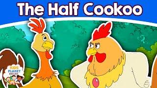 The Half Cookoo | Bedtime Stories | Stories for Teenagers | English Fairy Tales