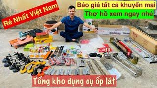 Tổng Kho Phân Phối Dụng Cụ Ốp Lát Báo Giá Toàn Bộ Sản Phẩm Thiết Bị Xây Dựng Ốp Lát 2024