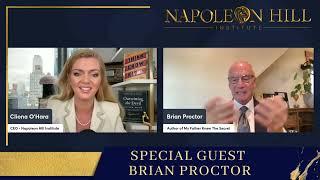 Incredible talk with the Napoleon Hill Institute and Brian Proctor