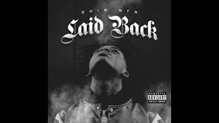 Quin NFN - Laid Back (AUDIO)