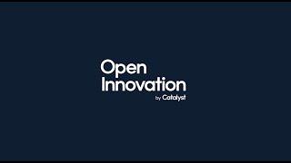 Open Innovation by Catalyst