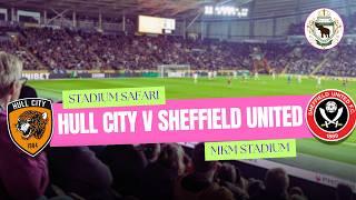 MAULED BY UNITED! BLADES REMAIN UNBEATEN | HULL CITY V SHEFFIELD UNITED | STADIUM SAFARI