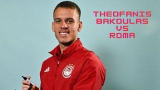 Theofanis Bakoulas | Olympiacos - (vs Roma) - [03/08/2024]