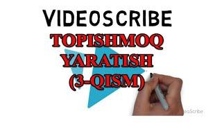 VideoScribe dasturida topishmoq yaratish (3-qism)