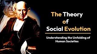 The Theory of Social Evolution by Herbert Spencer