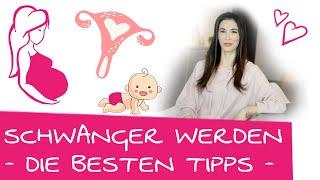 7 Tipps, wie du schnell schwanger wirst | Babywunsch erfüllen & schnell schwanger werden