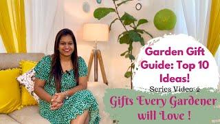 Top 10 Gifts for Gardening Lovers||Green Gift Ideas||Budget friendly gifts for plant lovers