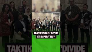 Taktik Israel ‘Divide et Impera’ NU?