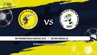 02.KROG - 1.B SRL - MOŠKI (24/25): RK FRANKSTAHL RADOVLJICA : RK VELIKA NEDELJA