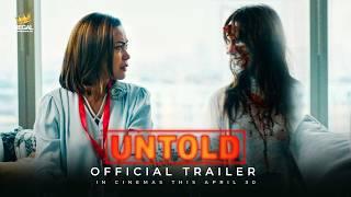 UNTOLD OFFICIAL TRAILER | JODI STA. MARIA | APRIL 30 IN CINEMAS