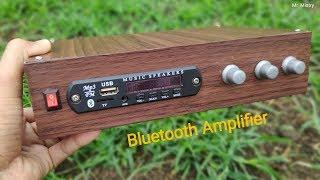 Amplifier - Make Bluetooth, USB and FM Amplifier at home