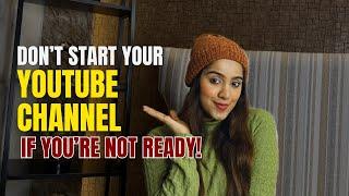 Ready to Start YouTube? Watch This First and Don’t Make My Mistakes | Meet Arora