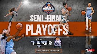 Halifax Thunder vs. Port City Fog Semi - Finals MWBA Playoffs 5:30pm