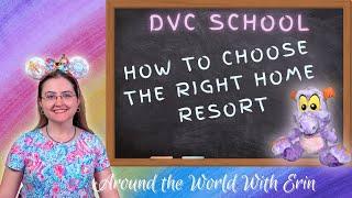 What's the best DVC home resort for you? | DVC School | Disney Vacation Club