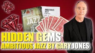 Ambitious Jazz by Gary Jones | Hidden Gems #11