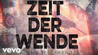 Alien's Best Friend - ZEIT DER WENDE