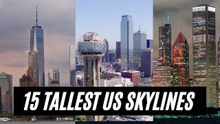 TALLEST 15 City Skylines in the US