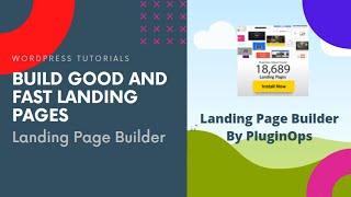 Beautiful and Fast Landing pages with Landing Page Builder by PluginOps