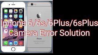 Iphone 6S Front Camera Error Fix