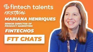 Fintech Talents Festival 2023 - Interview with Mariana Henriques, SD Product Marketing, FintechOS