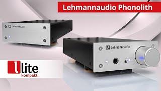 Lehmannaudio Phonolith – Kompaktes Phono-, Preamp- & Headphone-Ass – vorgestellt