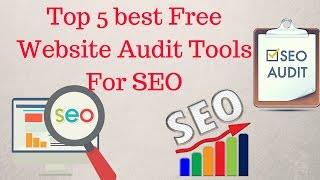 Top 5 best Free Website Audit Tools For SEO [Hindi]