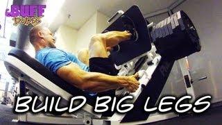 How To Build Massive Legs - Buff Dudes