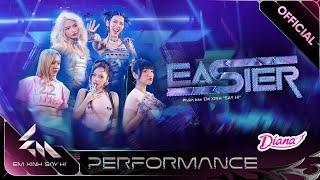 EASIER - MAIQUINN, Ngô Lan Hương, Muộii, Đào Tử A1J, Saabirose | Em Xinh Say Hi [Performance]