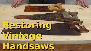 Restoring 3 vintage woodworking handsaws