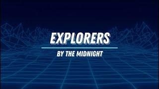 THE MIDNIGHT - EXPLORERS LYRICS