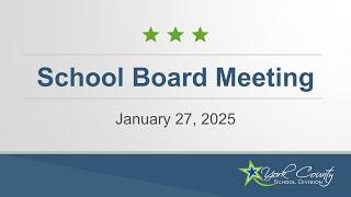 School Board Meeting - January 27, 2025