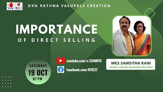 IMPORTANCE OF DIRECT SELLING | Mrs Sangitha Rani - DCD | DXN RVC