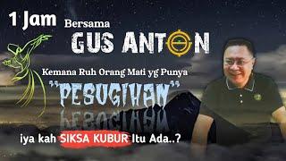 GUS ANTON MENJAWAB #ngajiroso #ngajirosoterbaru #tasawuf #gusanton