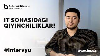 Academiyamizni bitiruvchisi bilan suhbat | IT sohasidagi qiyinchiliklar haqida !