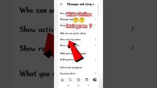 Instagram Online Hide Kaise Kare | How To Hide Activity Status On Instagram | #sorts #viral #tech