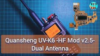 Quansheng UV-K6 -HF Full Band Mod v2.5 LNA+PreAmp+ Dual Antenna