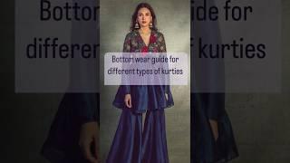 How to pick a perfect bottom wear for different types of kurties #dailyfashion #stlyetips