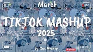 Tiktok Mashup March 2025 (Not Clean)