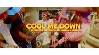 Cool Me Down by Vic West ft. Thee Exit Band, Savara, Bensoul & Joefes | Official Music Video