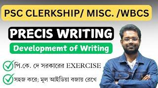 Precis for WBPSC Clerkship Mains 2024 | Descriptive English (Lecture-11) | Sagnik Sir