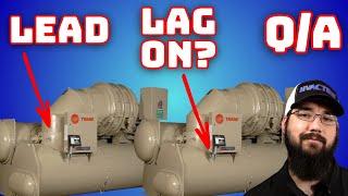 Know When To Stage Lag Chiller Q/A