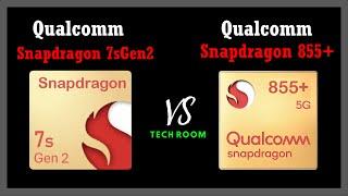 Snapdragon 855+ VS Snapdragon 7S Gen 2 | Which is best?| Snapdragon 7S Gen 2 Vs Snapdragon 855+