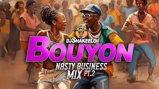 Bouyon Nasty Business P2 | Best Of Bouyon Mix 2024 | by djShakeelo