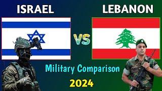 Israel vs Lebanon Military Power Comparison 2024 | Lebanon vs Israel Military Comparison 2024