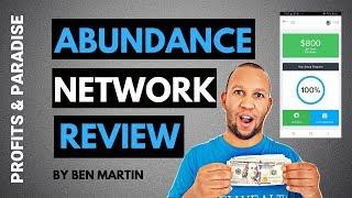 Abundance Network Review: $800 In Abundance Network In 72 Hours