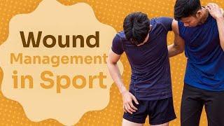 Wound Management and Sport Injuries | Ausmed Lectures