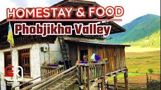 Homestay, Bhutan Local Village Food in Phobjikha Valley, Local Farm Village Experiences in Gangtey