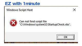 Fix can not find script file StartupCheck.vbs in Windows 11/10