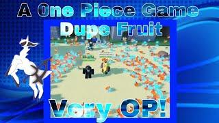 [OP] A One Piece Game Dupe Fruits Script | Roblox Arceus X